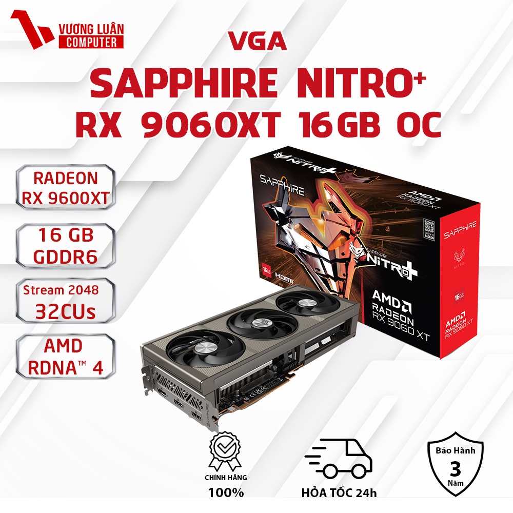 VGA SAPPHIRE NITRO+ RX 9060 XT GAMING OC 16GB Chính Hãng