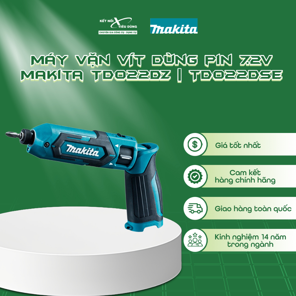 Máy vặn vít dùng pin 7.2V Makita TD022DZ | TD022DSE | Kết Nối Tiêu Dùng