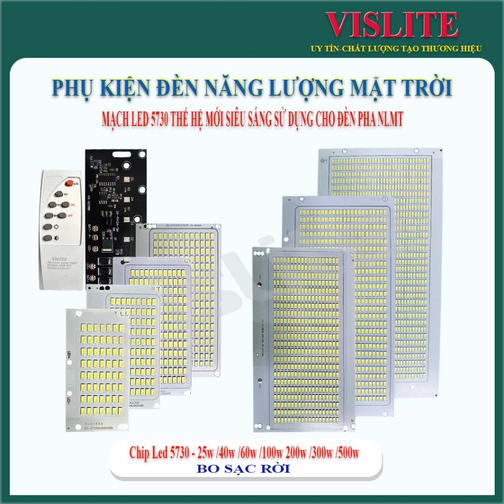 Mạch led đèn năng lượng mặt trời Vislite, chip led 5730 siêu sáng bo sạc rời sử dụng cho đèn từ 25w 