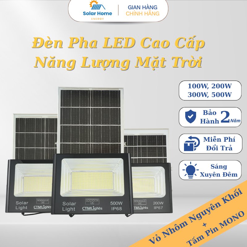 Đèn Pha Led Cao Cấp Năng Lượng Mặt Trời 100W, 200W, 300W, 500W Vỏ Nhôm Đúc, Tiết Kiệm Điện, Sáng Xuyên Đêm