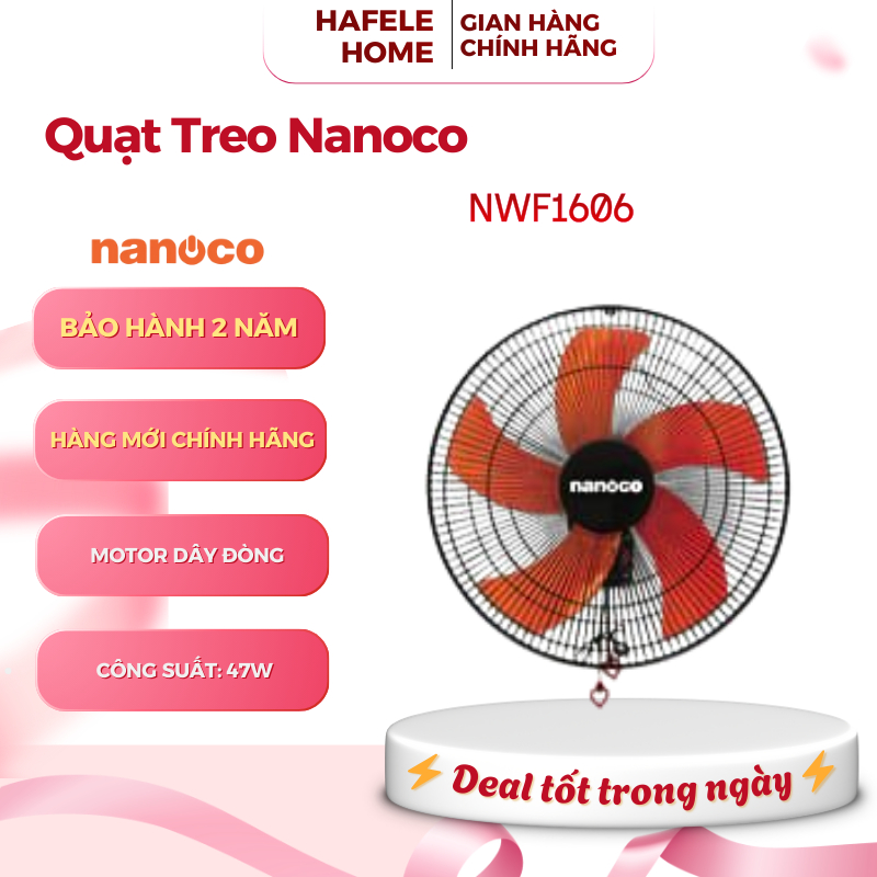 Quạt Treo Tường Nanoco NWF1606 – 47W - 3 Tốc Độ Gió - Điều Khiển Dây Giật Kèm Núm Vặn Tiện Lợi – EEH