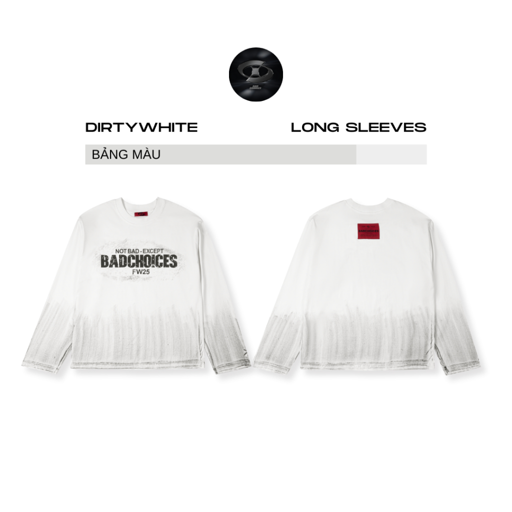 Bad Choices | Áo thun tay dài DirtyWhite vải cotton form boxy
