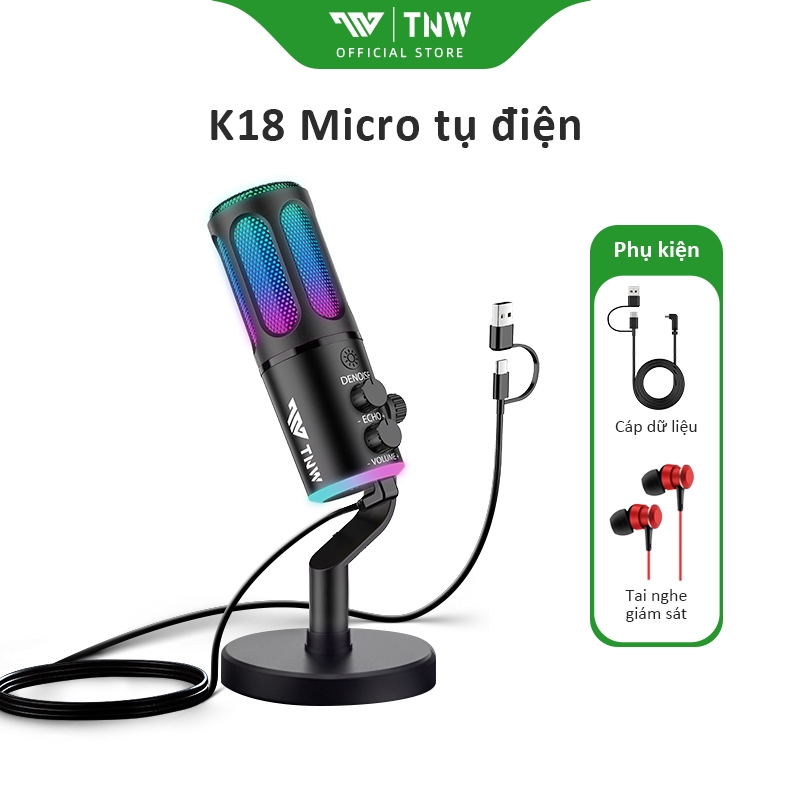 TNW K18 Micro Thu Âm USB/Type-c Mic Thu Âm Có Dây Mic Thu Âm Livestream RGB USB Condenser Micro