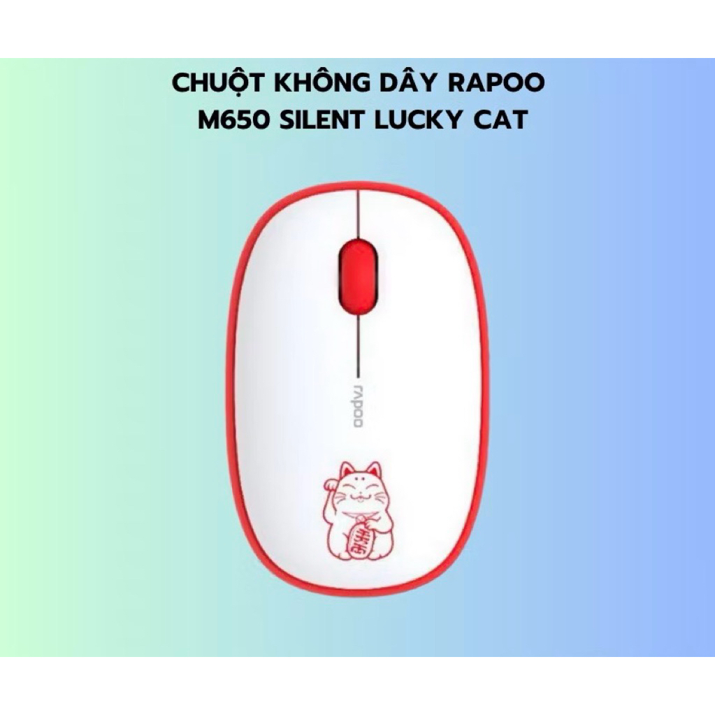 Chuột không dây RAPOO M650 Silent Lucky Cat | Wireless 2.4GHz ( Like New )
