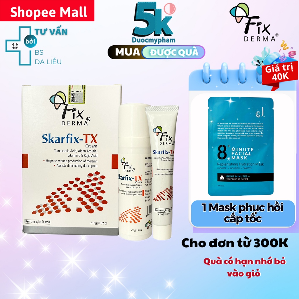 Fixderma Skarfix TX & Skarfix Plus Kem Dưỡng Da Mờ Nám, Đốm Nâu và Chống Tăng Sắc Tố Da Cream