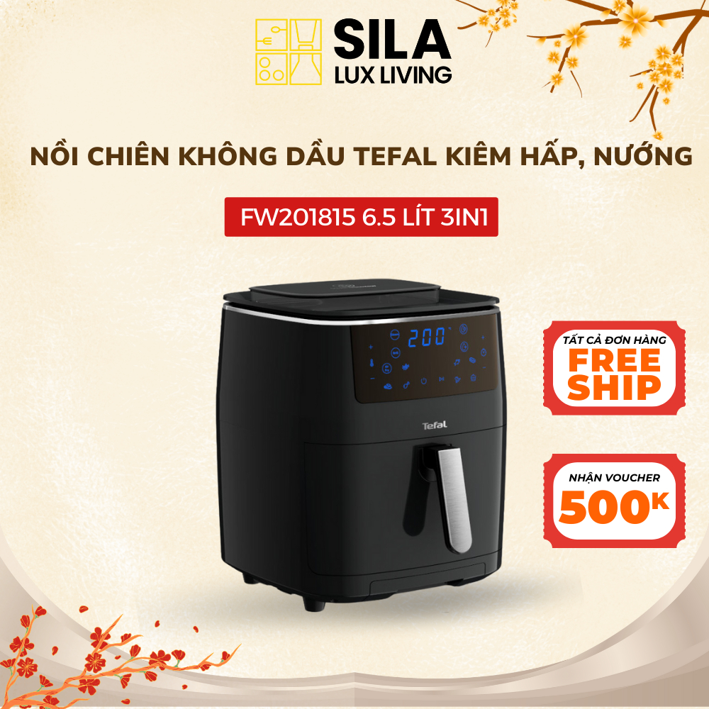 Nồi Chiên Không Dầu Kết Hợp Hấp, Nướng Tefal FW201815 6.5 Lít 3in1 Cảm Ứng Sila Lux Living