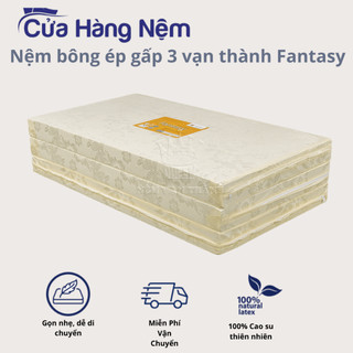 Nệm Bông Ép Vạn Thành Fantasy