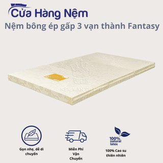 Nệm Bông Ép Vạn Thành Fantasy