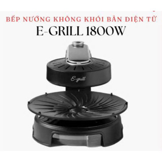 BẾP NƯỚNG ĐIỆN KHÔNG KHÓI E-GRILL (cơ và điện tử)