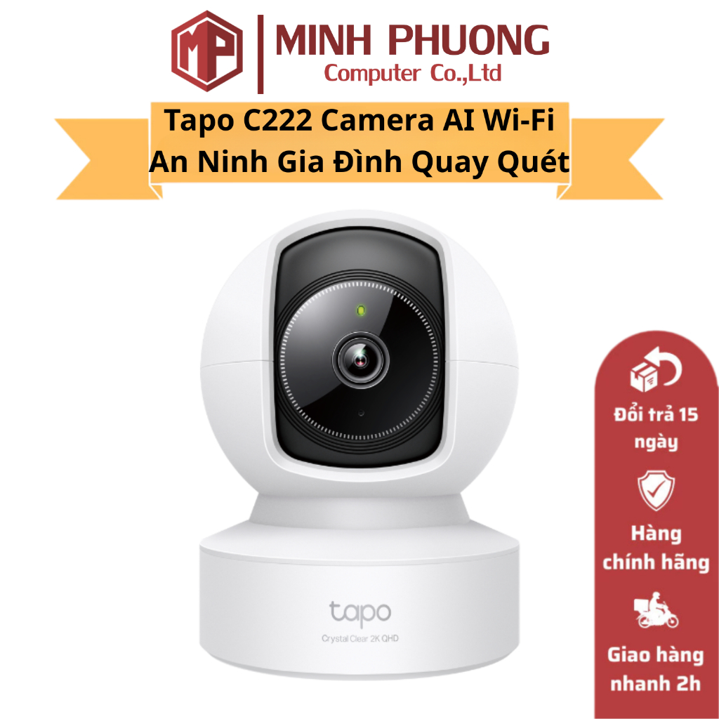 Tapo C222 Camera AI Wi-Fi An Ninh Gia Đình Quay Quét