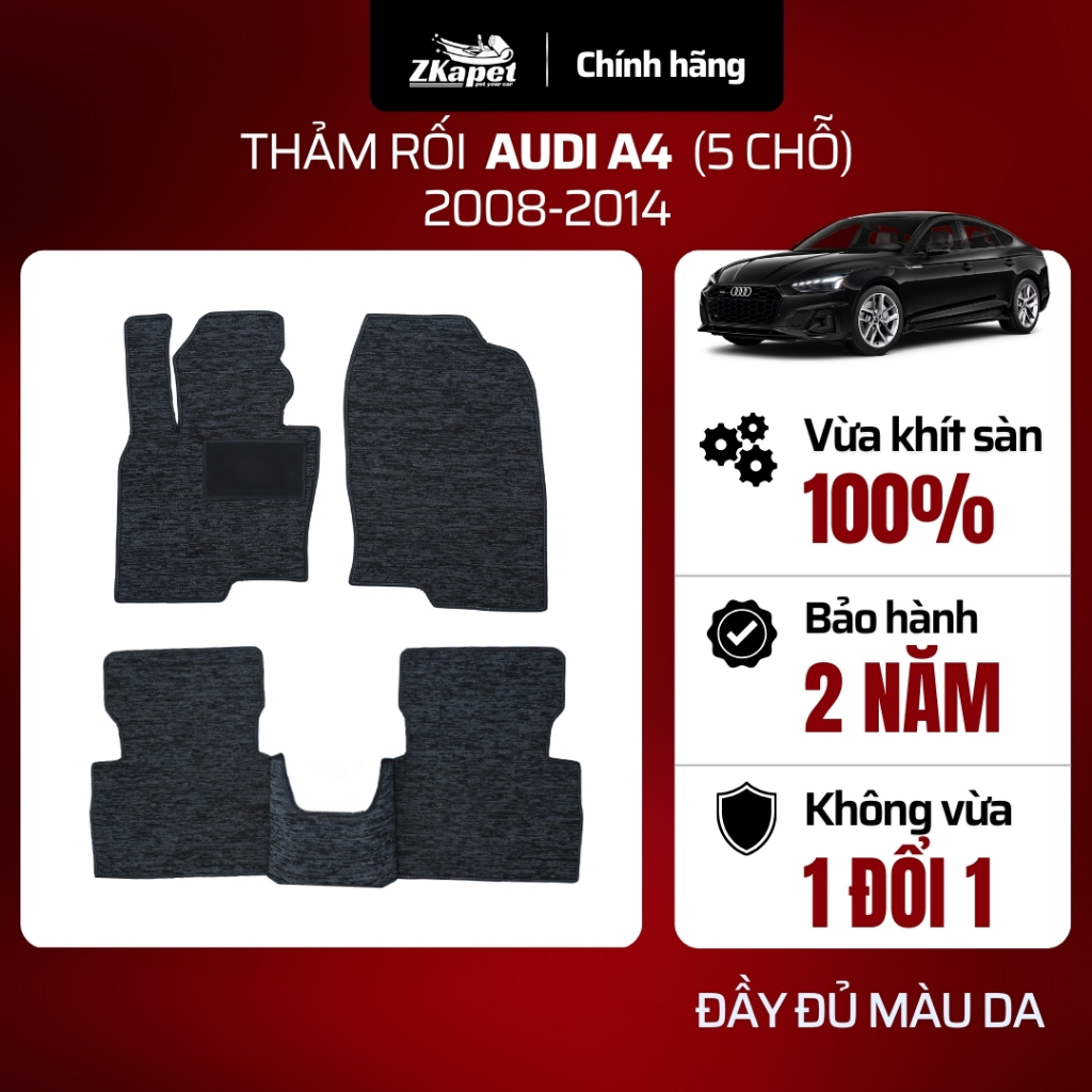 Thảm Lót Sàn Rối Cước Ô Tô Audi A4, Audi A4-L 2004-2018 5 chỗ, Chống Bẩn Toàn Diện ZKAPET