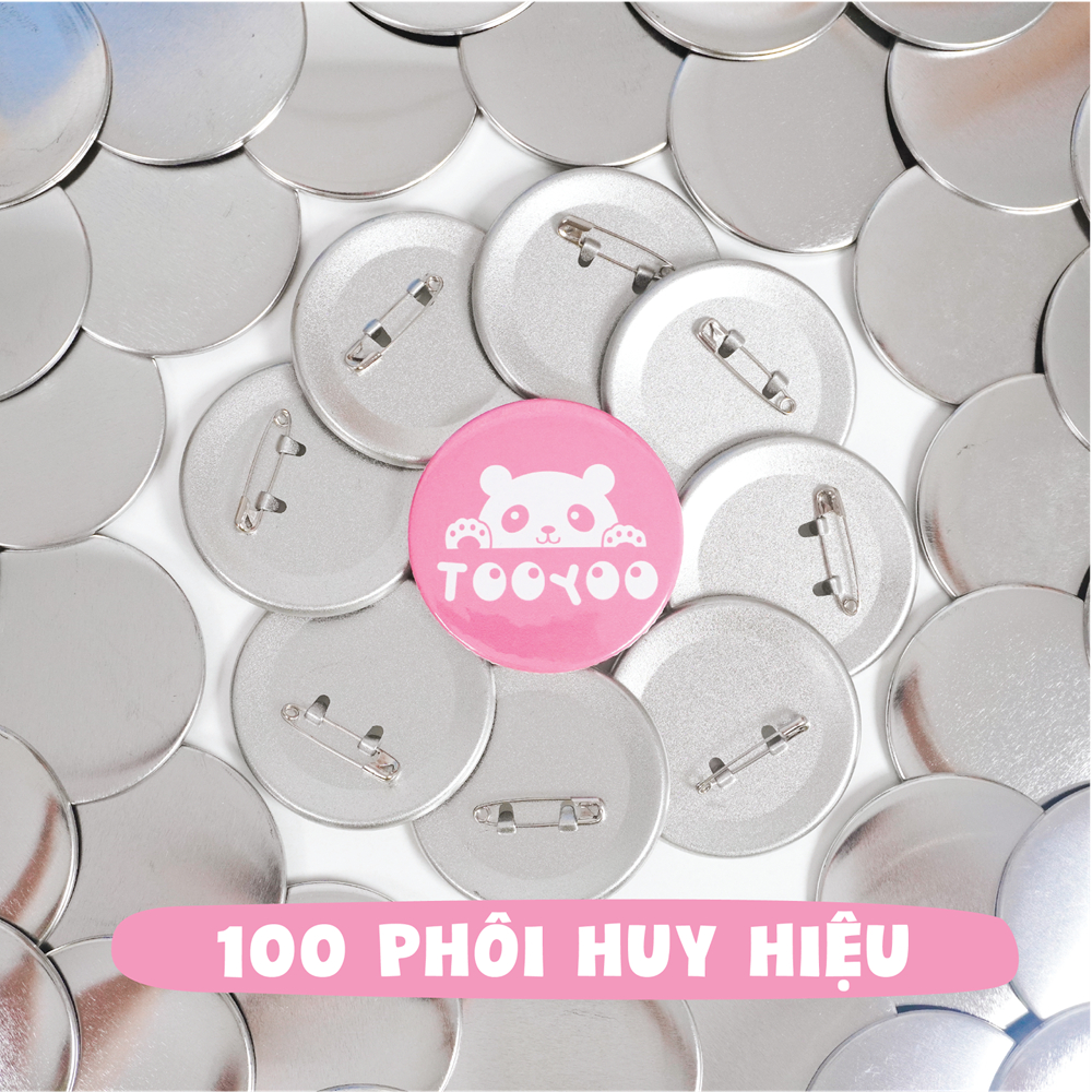 Combo 100 phôi huy hiệu thiếc 25mm; 32mm; 44mm; 50mm; 56mm; 58mm; 75mm PSP0080