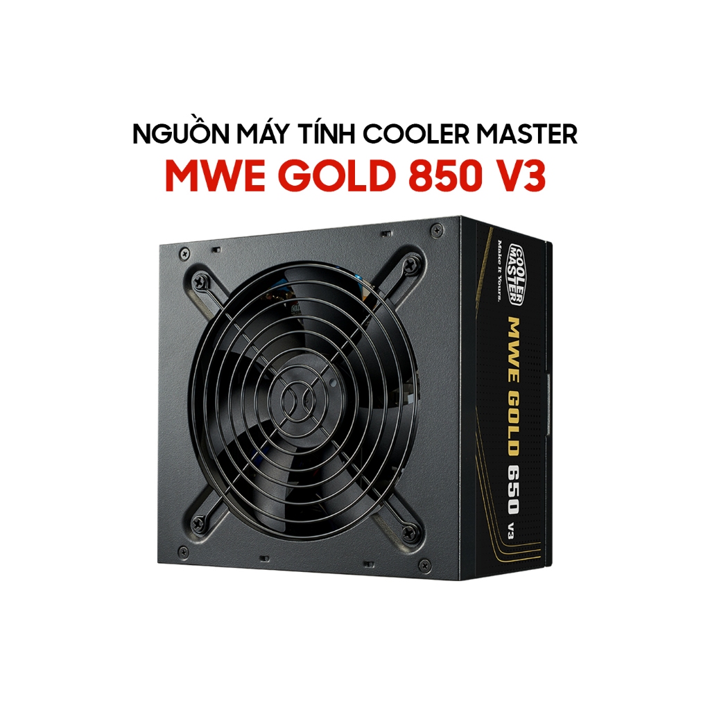 Nguồn máy tính Cooler Master MWE Gold V3 ATX 3.1 Non-Modular 850W / 750W / 650W