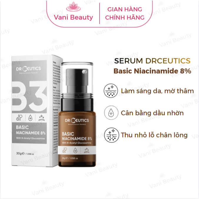 Serum Basic Niacinamide 8% DrCeutics Cho Da Dầu Mụn 30g - Vani Beautyy