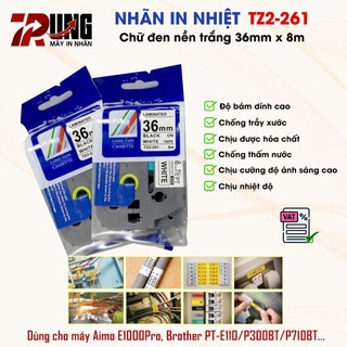 Nhãn in TZ2-261 Chữ đen nền trắng 36mm x 8m Dùng cho máy Brother P900W/P950NW PT-E800, PT-E850
