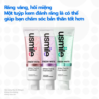 Kem Đánh Răng Làm Trắng Và Tươi Mới usmile. Hết ố vàng răng & hơi thở khó chịu. Loại bỏ tới 339% mảng bám vàng răng 110g