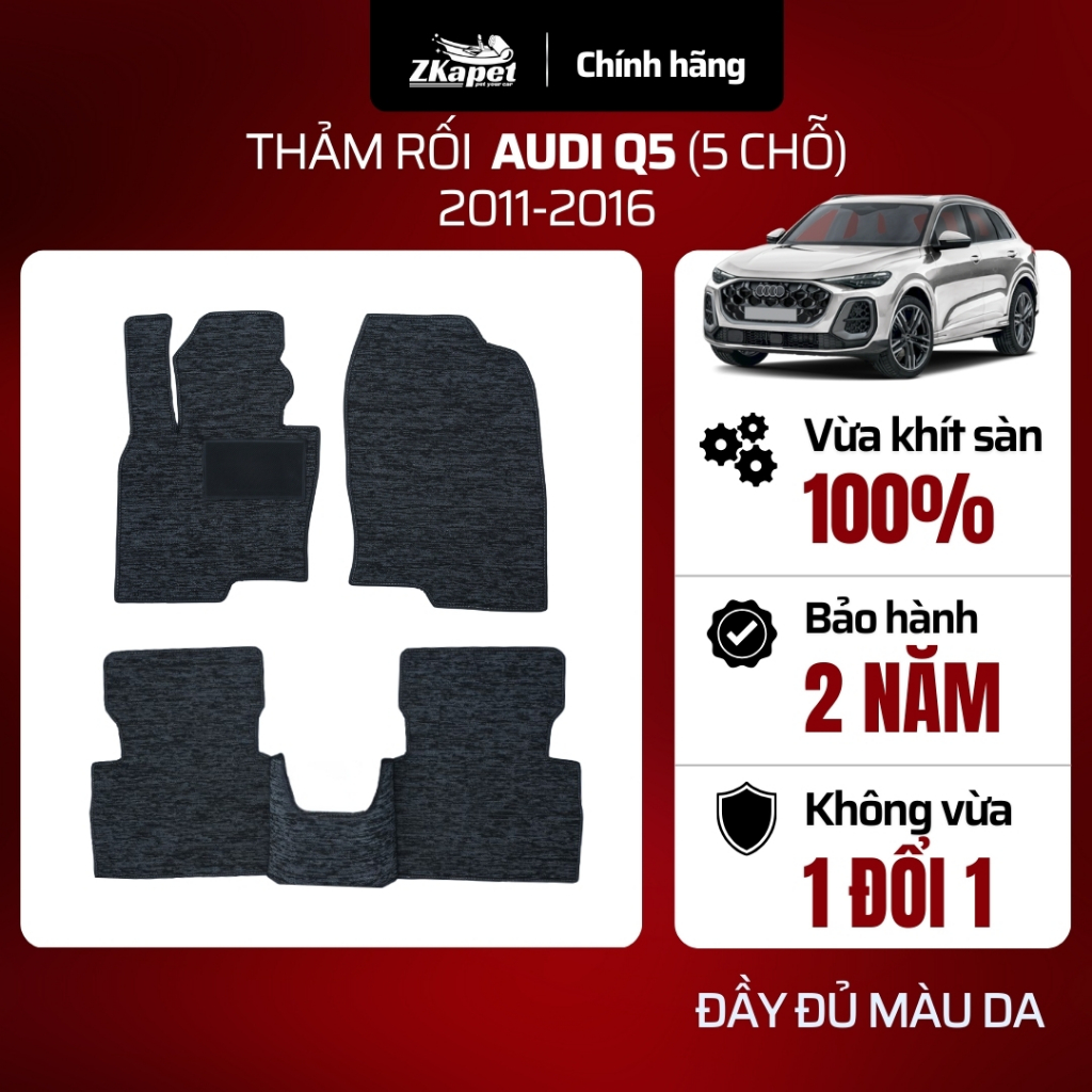 Thảm Lót Sàn Rối Cước Ô Tô Audi Q5, Audi Q5-L 2011-Đến Nay 5 chỗ, Chống Bẩn Toàn Diện ZKAPET