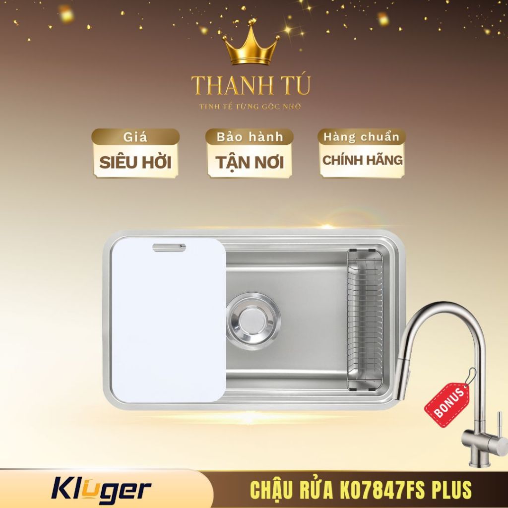 Chậu rửa bát Kluger KO7847FS Plus - Thiết Kế Sang Trọng, Thoát Nước Nhanh, Dễ Vệ Sinh
