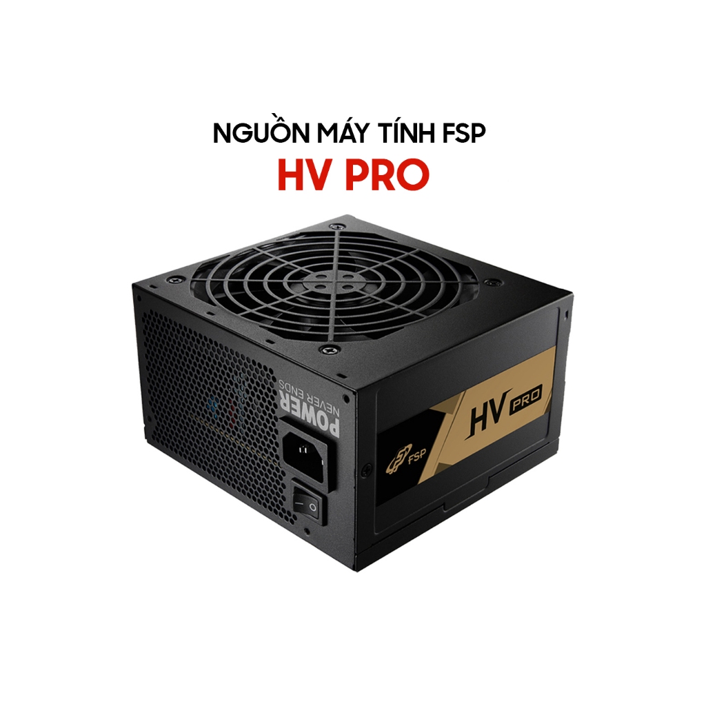 Nguồn máy tính FSP HV PRO/ HV PRO 85+ 650W 80 Plus Bronze