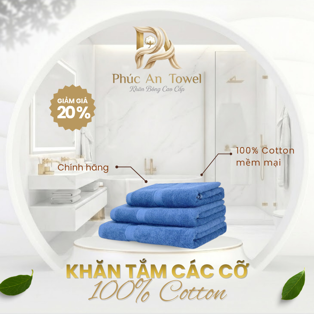 Khăn Tắm cotton Phúc An towel, 70x140, 60x120, 50x100cm, Cotton Cao Cấp, Mềm Mịn Thấm Hút, Không Ra 