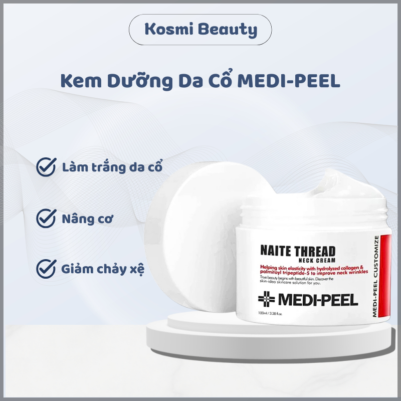 Kem dưỡng cổ MEDI-PEEL Naite Thread Neck kem dưỡng da cổ medipeel chống lão hóa 100ml - Kosmi Beauty