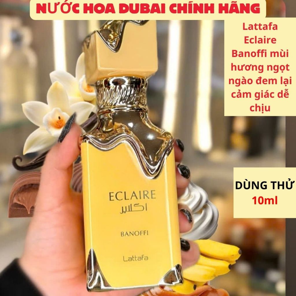 Nước hoa Lattafa Eclaire Banoffi  EDP một mùi hương gourmand ngọt ngào