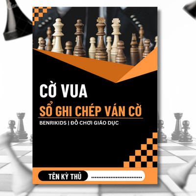 Sổ Ghi Chép Ghi Nhớ Các Nước Đi Cờ Vua Khổ A5 Có Hướng Dẫn Cách Chơi Cho Bé Lưu Lại Các Thế Cờ