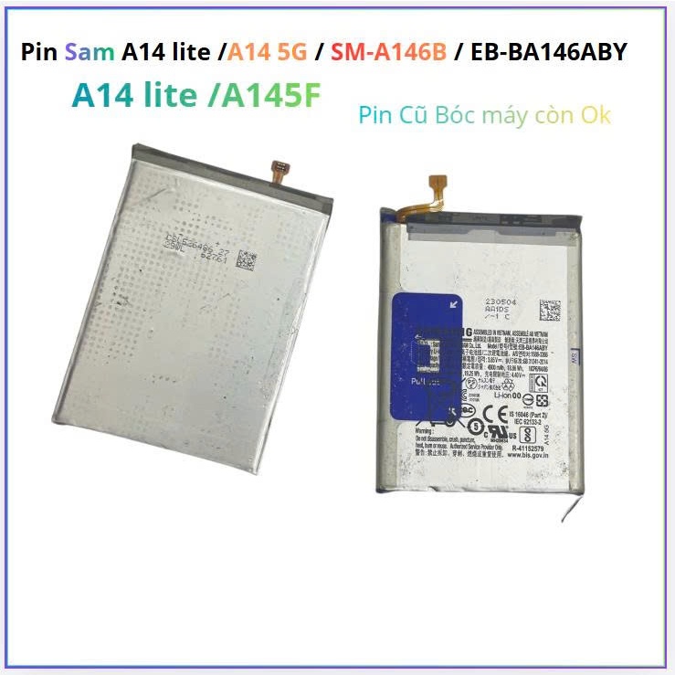 Pin Sam A14 lite /A14 5G / SM-A146B / EB-BA146ABY,pin cũ bóc máy còn ok