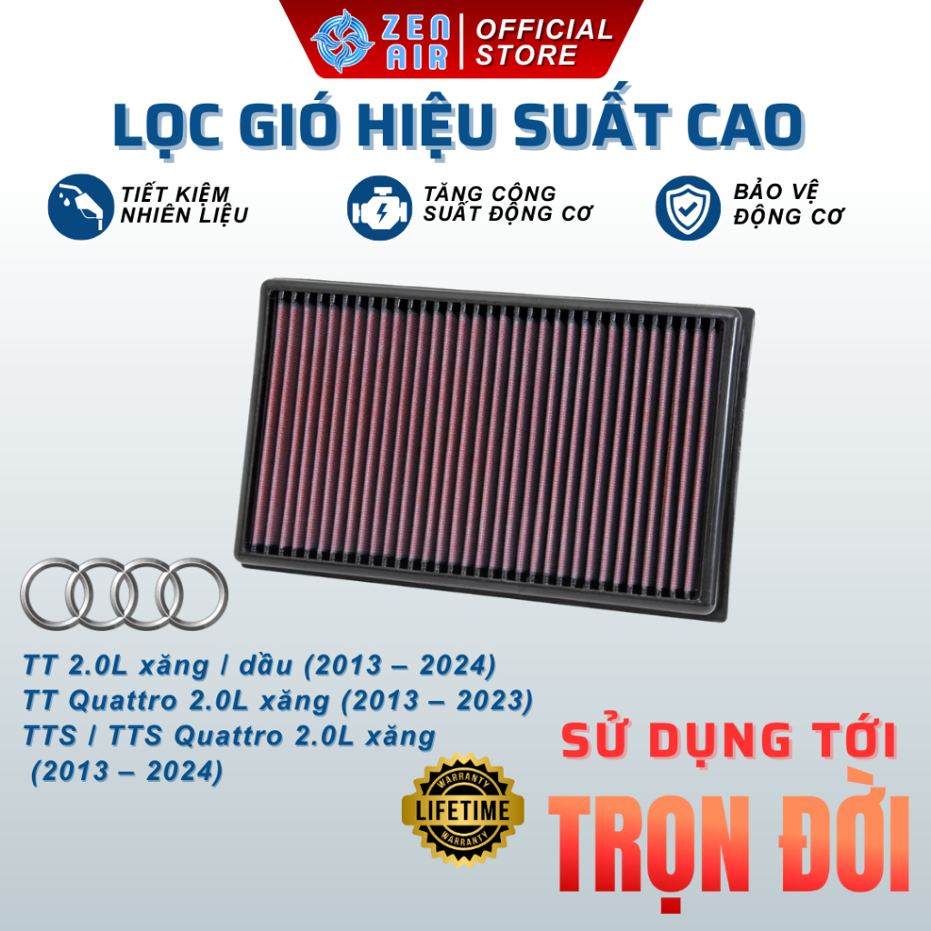 Lọc gió động cơ Audi TT 2.0L, Quattro 2.0L, TTS/ TTS Quattro 2.0L, sử dụng trọn đời- Zen Air