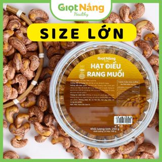 Hạt Điều Rang Muối SIZE LỚN Nguyên Lụa Chất Lượng Thơm Ngon Giòn Bùi từ Nông Sản Giọt Nắng