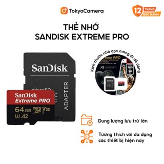 Thẻ nhớ SanDisk Extreme Pro 64GB, 128GB, 256GB MicroSDXC 200MB/s V30 A2 chính hãng