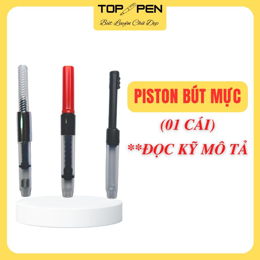 Ruột Bơm Mực Bút Mài Thầy Ánh Piston Bút Máy (01 cái)
