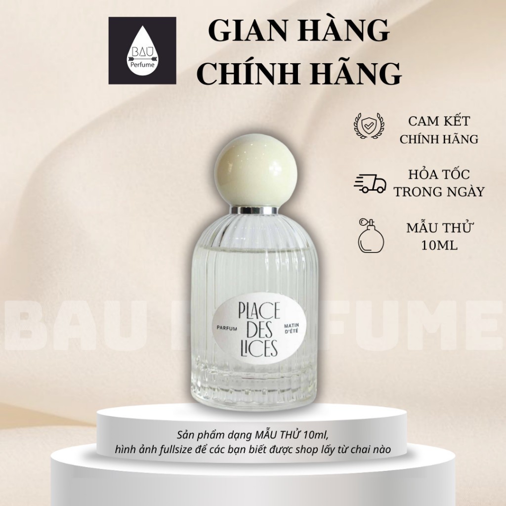 Nước hoa chính hãng Place des Lices Matin d’Ete EDP