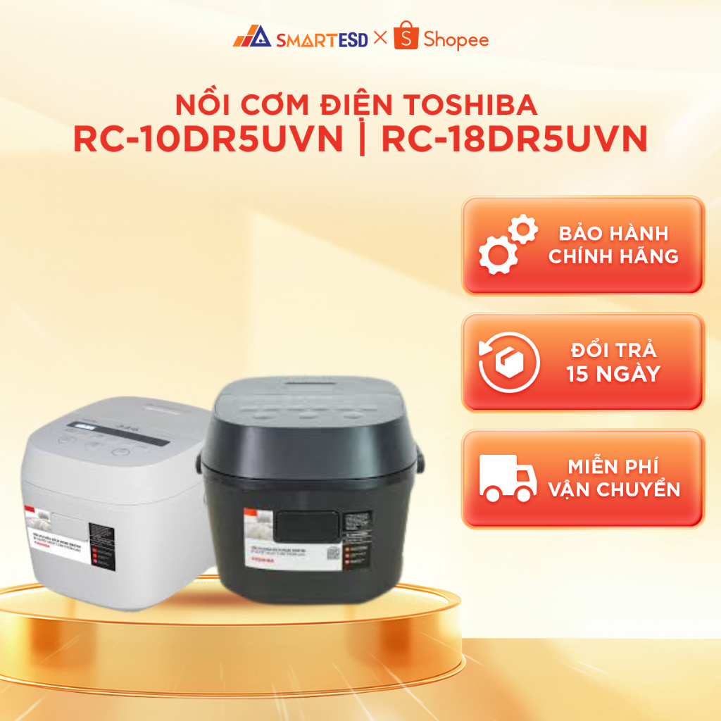 Nồi cơm điện tử Toshiba RC-10DR5UVN(H)/ 18DR5UVN(W)/18DR5UVN(H)- BH 12 THÁNG