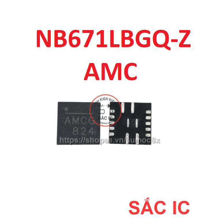 [N3] NB671LBGQ-Z NB671LBGQ NB671LB NB671L 671 AMC AMCF AMCE AMCG AMCH AMCY AMC* AMC ic nguồn