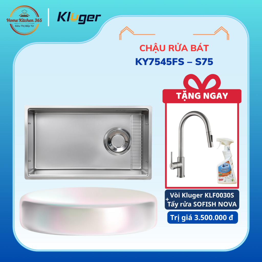 [TẶNG VÒI] Chậu Rửa Bát Inox Kluger KY7545FS – S75 Bền Đẹp, Dễ Lắp Đặt, Sang Trọng