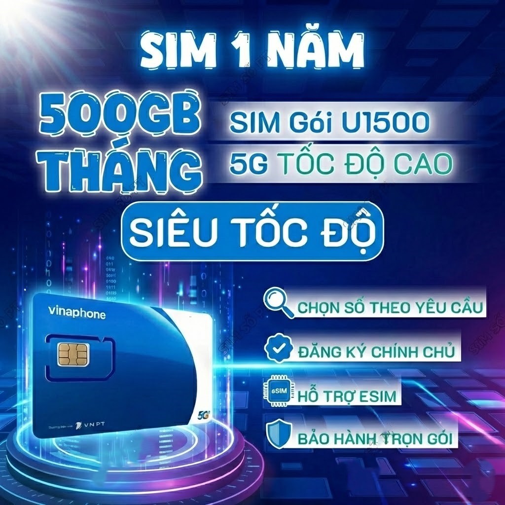SIM DATA 500GB/Tháng U1500 VINAPHONE - 12 tháng - hỗ trơ eSIM -Tốc độ cao - Sóng ổn định