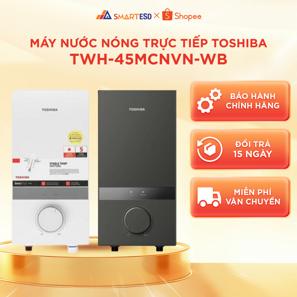 Máy Nước Nóng Trực Tiếp Toshiba TWH-45MCNVN(W)-WB TWH-45MCNVN(S)-WB- Bảo hành chính hãng 24 tháng
