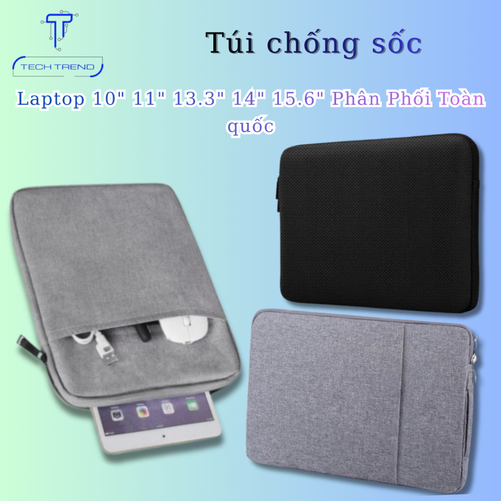 Túi chống sốc giá rẻ laptop 10" 11" 13.3" 14" 15.6" Phân Phối Toàn quốc
