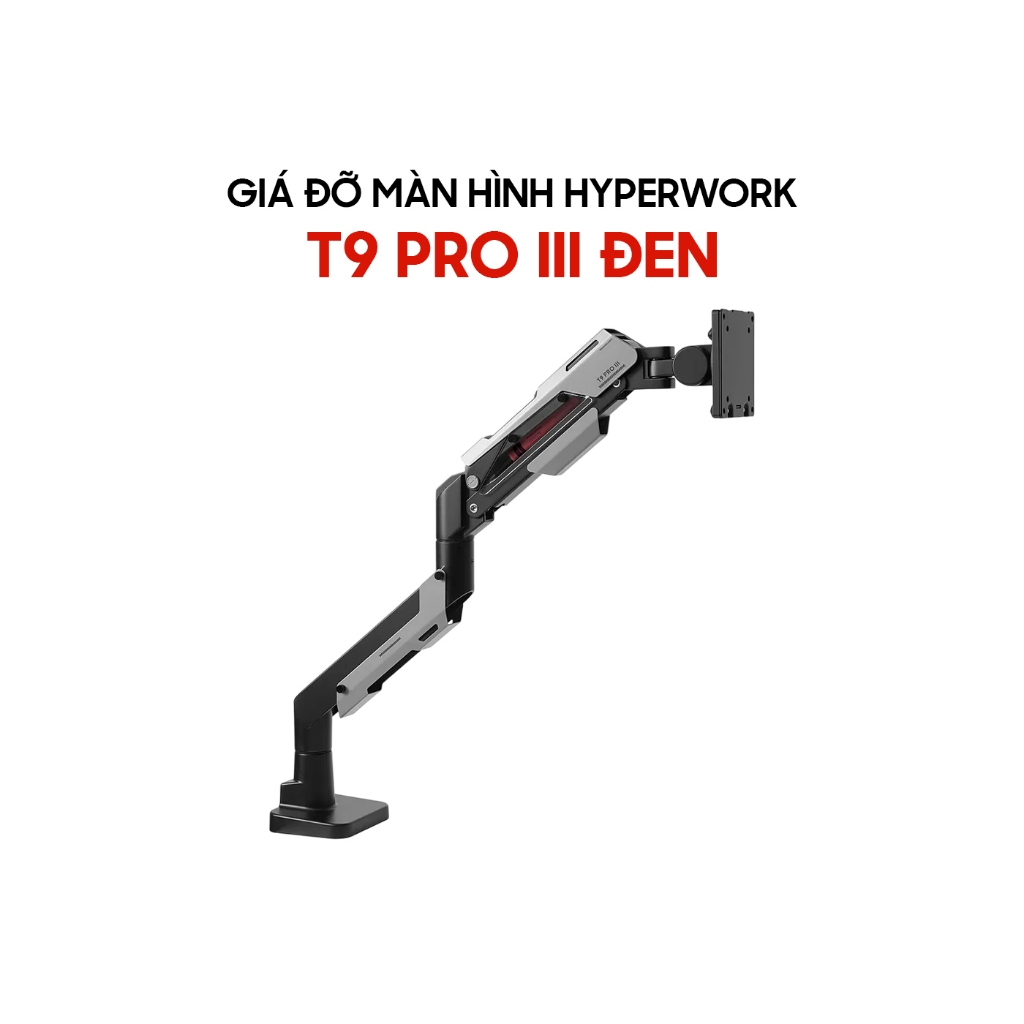 Giá đỡ màn hình HyperWork T9 Pro III tải trọng 30kg hỗ trợ VESA 24–57 inch