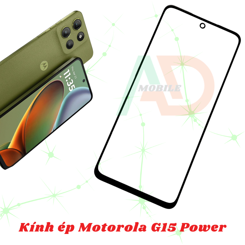 AD mặt kính Motorola G15 Power, kính dùng ép cho Motorola G15 Power