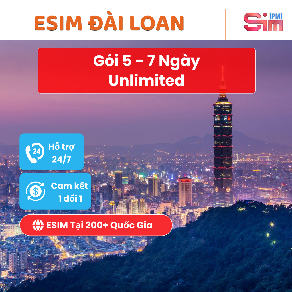 Esim Đài Loan - Sim du lịch Đài Loan 5-7 ngày không giới hạn dung lượng