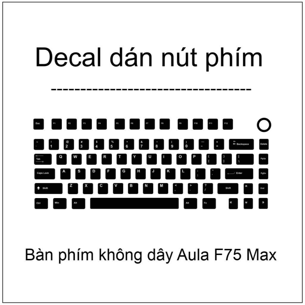 Decal dán nút phím , skin trang trí nút phím Bàn phím không dây Aula F75 Max