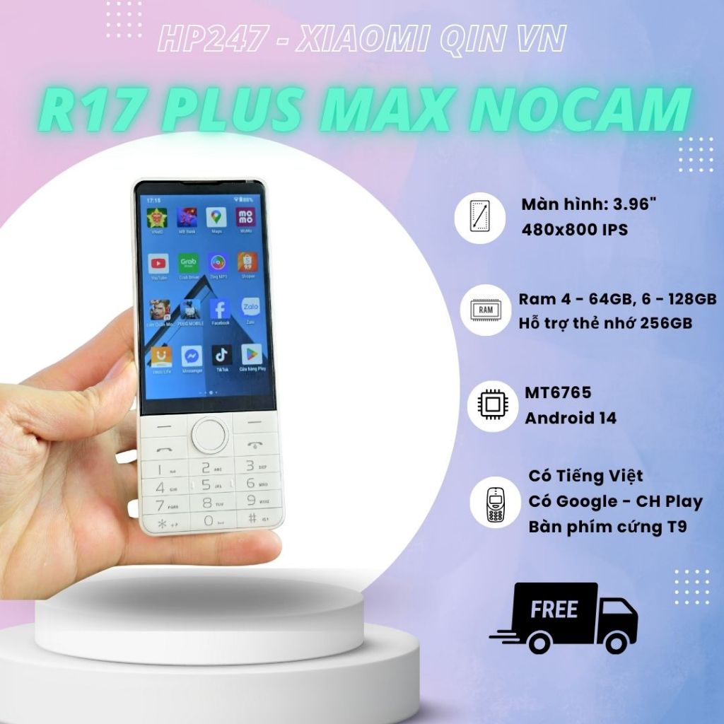 R17 Plus Max Nocam 128GB - Điện thoại Android 14 không camera, màn cảm ứng mượt, hỗ trợ Google, CH P