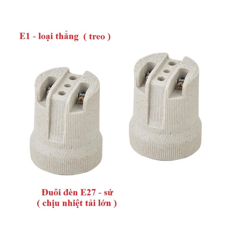 Đuôi sứ E27 vỏ chuôi đèn 100% sứ chịu nhiệt /Đui đèn E27 miệng vặn bằng sứ chống cháy, chịu nhiệt ca