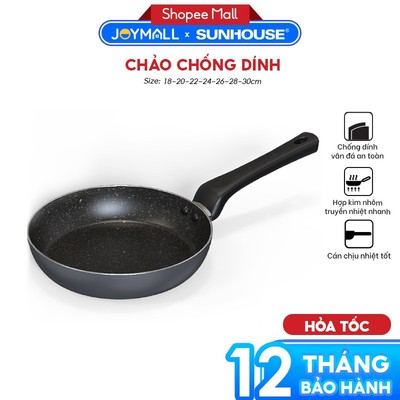 Chảo Nhôm Chống Dính Sunhouse CT18PLUS, Hàng Chính Hãng, Nhiều Size 18-30cm, Tay Cầm Nhựa - JoyMall