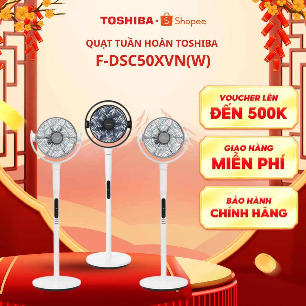 Quạt tuần hoàn Toshiba F-DSC80XVN(W)/F-DSC70XVN(W)/F-DSC50XVN(W)/F-DSC40XVN(W) - Bảo hành