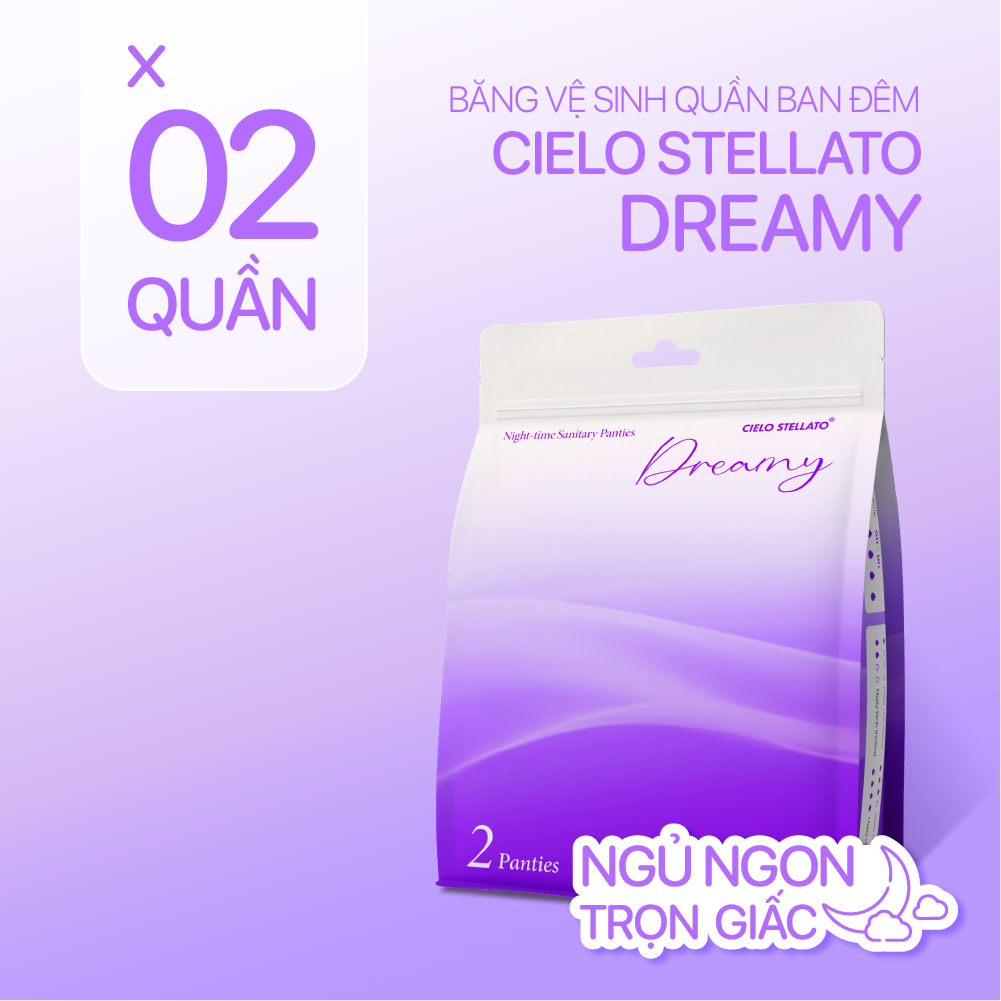 Băng vệ sinh quần ban đêm Cielo Stellato DREAMY, chống tràn tuyệt đối, khô thoáng suốt đêm