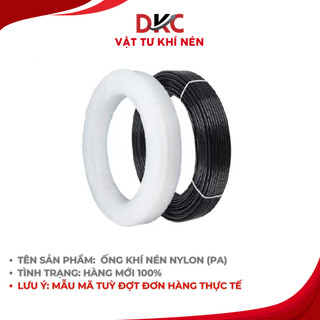 Ống khí nén NYLON (PA) - Ống hơi khí nén áp cao