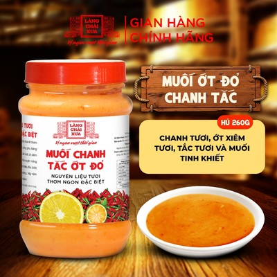 [Hủ nhựa 260g] Muối ớt đỏ chanh tắc Làng Chài Xưa nguyên liệu tươi, thơm ngon chấm nhiều món